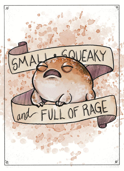 Small, Squeaky, and Full of Rage